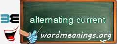 WordMeaning blackboard for alternating current